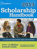 Scholarship Handbook 2013: All-New 15th Edition (College Board Scholarship Handbook)
