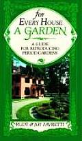 For Every House a Garden