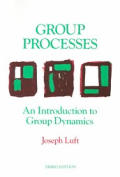 Group Processes: An Introduction to Group Dynamics