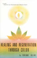 Healing & Regeneration Through Color & Music Cover