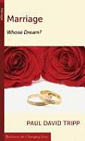 Marriage: Whose Dream? (Resources for Changing Lives) Cover