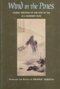 Wind in the Pines: Classic Writings of the Way of Tea As a Buddhist Path Cover