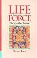 Life Force : World of Jainism (91 Edition)