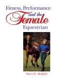 Fitness, Performance, and the Female Equestrian Cover
