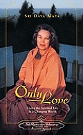 Only love =formerly Qualities of a devotee