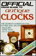 Official 1986 Price Guide to Antique Clocks
