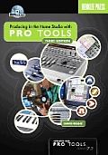 Producing in the Home Studio with Pro Tools - Second Edition with CDROM