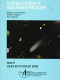 FLUID & ELECTROLYTE REGULATION IN SPACEFLIGHT