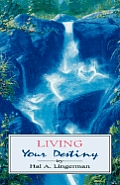 Living Your Destiny