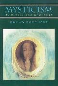 Mysticism: Its History and Challenge