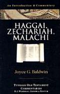 Haggai, Zechariah and Malachi (Tyndale Old Testament Commentaries)