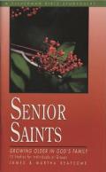 Senior Saints: Growing Older in God's Family-12 Studies (Fisherman Bible Studyguides) Cover