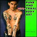 Punk and Neo - Tribal Body Art (95 Edition) Cover