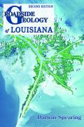 Roadside Geology of Louisiana (07 Edition)
