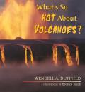 What's So Hot about Volcanoes?
