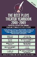 The Best Plays Theater Yearbook 2008-2009 (Best Plays Theater Yearbook)