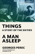 Things & a Man Asleep: Two Novels in One Volume Cover
