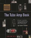 Tube Amp Book Deluxe Rev Edition