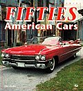 Fifties American Cars (Enthusiast Color)