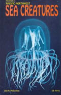 Fieldbook of Pacific Northwest Sea Creatures
