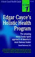 Edgar Cayce's Holistic Health Program Cover