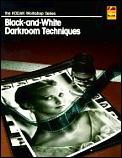 Black-And-White Darkroom Techniques