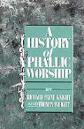 History of Phallic Worship