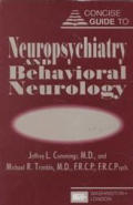 Concise Guide to Neuropsychiatry and Behavioral Neurology