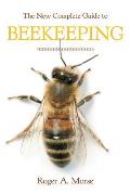 The New Complete Guide to Beekeeping