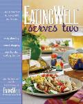 Eatingwell Serves Two: 150 Healthy in a Hurry Suppers