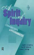 Psychoanalytic Inquiry Book Series #19: A Spirit of Inquiry P.I. V#19 (Large Print)
