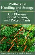 Postharvest Handling & Storage of Cut Flowers, Florist Greens & Potted Plants