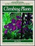 Climbing Plants: A Kew Gardening Guide