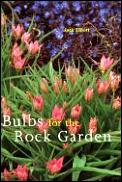 Bulbs for the Rock Garden