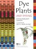 Dye Plants & Dyeing Rev Edition Cover