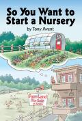 So You Want to Start a Nursery