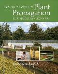 Practical Woody Plant Propagation (06 Edition)