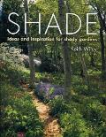 Shade: Ideas and Inspiration for Shady Gardens Cover