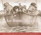 Go Home, River