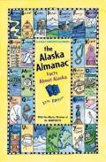 The Alaska Almanac: Facts about Alaska (Alaska Almanac)