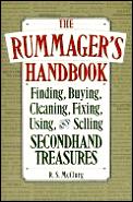 The Rummager's Handbook: Finding, Buying, Cleaning, Fixing, Using, and Selling Secondhand Treasures