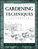 Step-By-Step Gardening Techniques Illustrated Cover