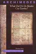 Archimedes: What Did He Do Besides Cry Eureka? Cover