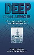 Deep Challenge: Our Quest for Energy Beneath the Sea