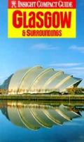 Insight Compact Guide Glasgow & Surroundings (Insight Compact Guide Glasgow & Surroundings)