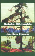 Mastodon, 80% Complete (Carnegie Mellon Poetry) Cover