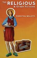 The Religious and Other Fictions (Carnegie Mellon University Press Series in Fiction) Cover