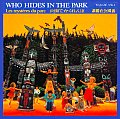 Who Hides in the Park