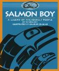 Salmon Boy (Legends of the Sechelt Nation)