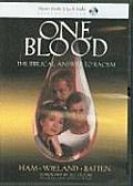 One Blood (Ken Ham's Creation Audio)
